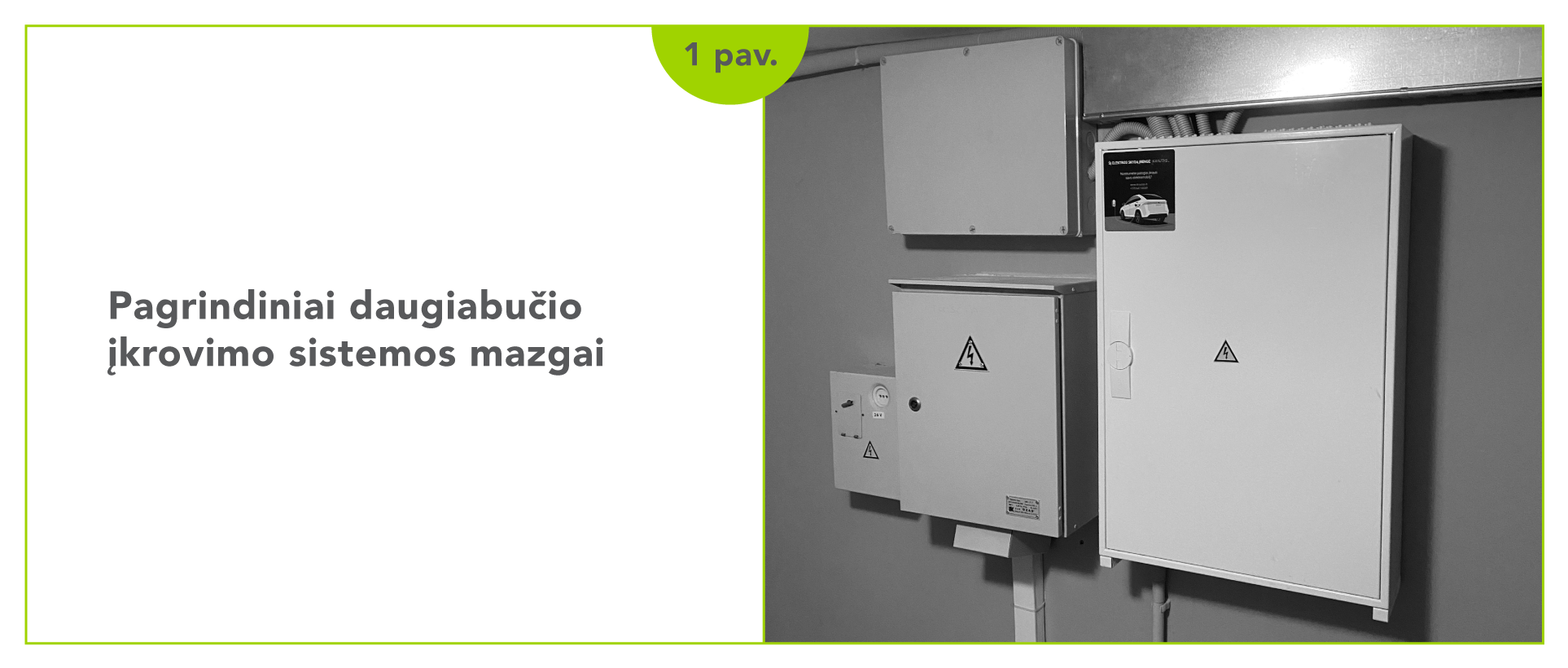 Pagrindiniai daugiabučio įkrovimo sistemos mazgai